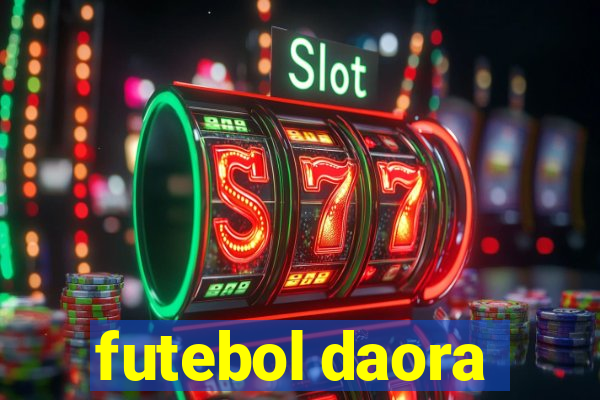 futebol daora